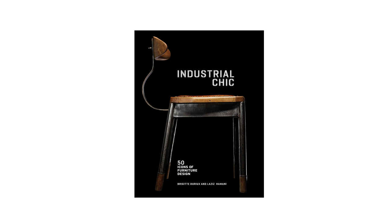 desire this | industrial chic: 50 icons of furniture and